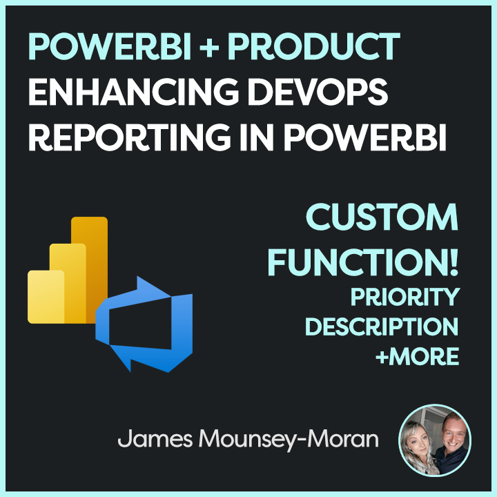 Enhancing Your DevOps Reporting in Power BI
